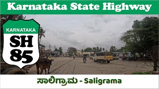 SH85  Saligrama  Bangalore to Jalsoor Highway [upl. by Swee625]