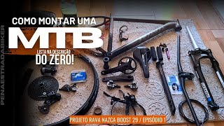 COMO MONTAR BIKE DO ZERO  QUADRO RAVA NAZCA BOOST ARO 29 MTB DEORE 5100 11V [upl. by Aikaz692]