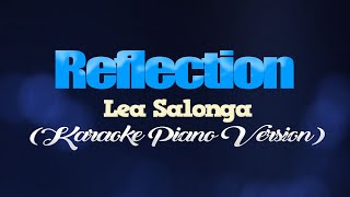 REFLECTION  Lea Salonga KARAOKE PIANO VERSION [upl. by Yrrep]