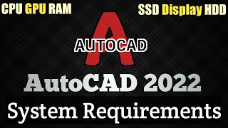 AutoCAD 2022 System Requirements  Autocad 2022 PC Requirements [upl. by Percival675]