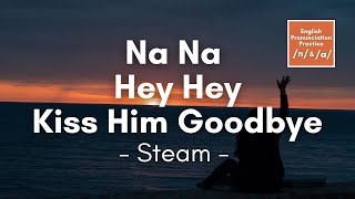 Na Na Hey Hey Goodbye by Steam Lyrics [upl. by Ulises]