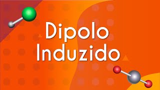 Dipolo Induzido  Forças Intermoleculares  Brasil Escola [upl. by Aneleiram835]