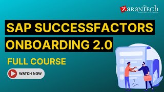 SAP SuccessFactors Onboarding 20 Full Course  ZaranTech [upl. by Neitsirhc139]