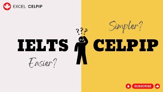 CELPIP vs IELTS Why CELPIP Might Be Your Best Choice [upl. by Selwin]