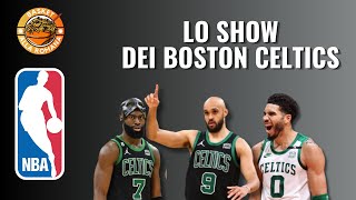 Benvenuti allo SHOW dei BOSTON CELTICS  Chi può fermare i Mazzullas Boys nba [upl. by Libbey561]