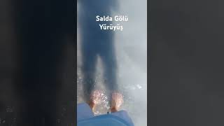 Salda Gölü Yürüyüş saldagölü yürüyüş salda [upl. by Rus377]