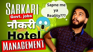 HOTEL MANAGEMENT Jobs Government Jobs After Hotel Management 😱 Really [upl. by Eudo64]