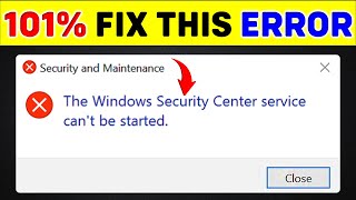 How to Fix quotThe Windows Security Center Service Cannot Be Startedquot Windows 11 amp 10 [upl. by Ybbed]