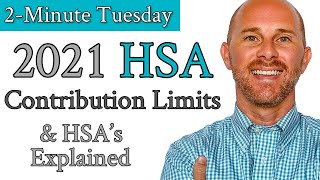 HSA Explained  2021 HSA Max Contribution Limits  What is an HSA  Health Savings Account [upl. by Sherard]