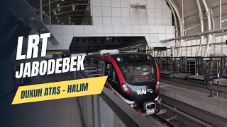 PERJALANAN DENGAN LRT JABODEBEK DARI DUKUH ATAS  HALIM KERETA TANPA MASINIS [upl. by Uyekawa]