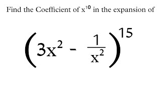 Find the Coefficient of X¹⁰ Using Binomial Expansion [upl. by Aikam]