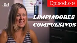 LIMPIADORES COMPULSIVOS EN HD  CAPITULOS COMPLETOS  Ep 9 MICHELLE [upl. by Nnylyma723]