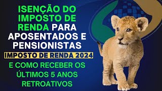 É GRÁTIS Isenção do Imposto de Renda para aposentados e pensionistas [upl. by Nairahcaz47]