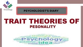 Trait Theories of personality [upl. by Sined]