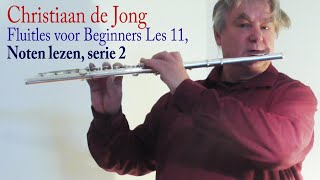 Dwarsfluit voor beginners les 11 noten lezen serie 2 hogere noten [upl. by Lorsung]