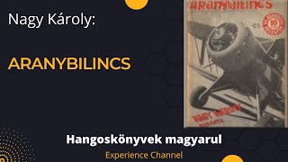 Nagy Károly Aranybilincs Hangoskönyv [upl. by Naret]