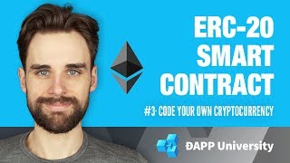 Creating an ERC20 Token Smart Contract · 3 Code Your Own Cryptocurrency on Ethereum [upl. by Bamford889]