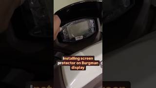 Installed Screen Protector on burgmanstreet display motomods suzuki [upl. by Assi]