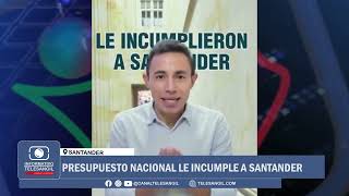 Presupuesto nacional le incumple a Santander [upl. by Veronique243]