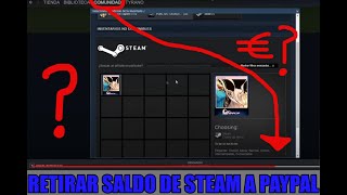 ✅ Retirar Saldo de STEAM a Paypal o a tu cuenta bancaria by Killua [upl. by Medora]