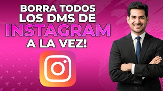 Cómo Eliminar Todos Los Mensajes Directos De Instagram A La Vez Actualización 2024 [upl. by Kean159]