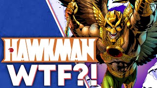 Hawkman The CRAZIEST DC Character EVER [upl. by Ayanaj]