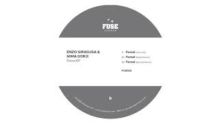 Enzo Siragusa amp Nima Gorji  Foreal Seb Zito Remix FUSE031 [upl. by Wesle747]