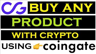 Buy Any Product with Crypto using Coingate 🔥 [upl. by Dicky]