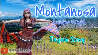 Montanosa with Lyrics  Original TAYAW SONG [upl. by Ginger]