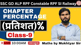 Percentage Class  9 SSC GD  ALP  RPF CONSTABLE RPF SI  RAILWAY NTPC [upl. by Varian]