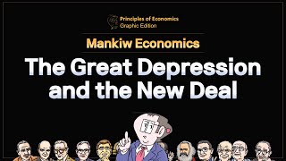 Mankiw Economics The Great Depression and the New Deal [upl. by Masha]