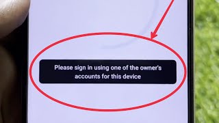 Fix Please sign in using one of the owners accounts for this device in oppo mobile [upl. by Adlitam]