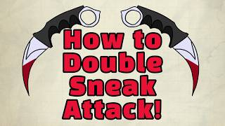 How to Double Sneak Attack  DampD 5e 2024 Advanced guide to Rogue [upl. by Nalliuq]