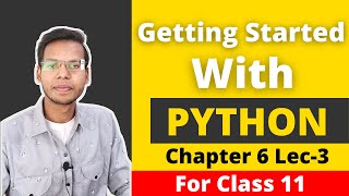 Python for Class 11  Chapter 6  CBSE  Working with IDE  Vishal Kumar [upl. by Lampert]