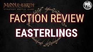 Middle Earth SBG Faction Review Easterlings [upl. by Berkeley]