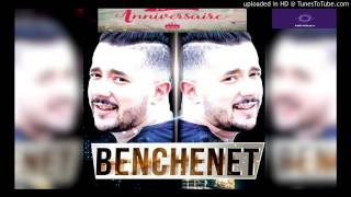 Cheb Mohamed Benchenet 2017 Top Jdid rai [upl. by Ettenowtna]