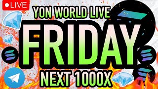 friday night live w yon world live  shill me solana meme coins [upl. by Shane]