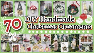 70 Handmade DIY Christmas Ornaments The Whole Family will Enjoy  To Make Sell or Gift [upl. by Aneelad]