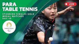 Para Table Tennis  Standing Singles Gold Medal Matches  Day 10 [upl. by Mike585]