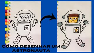 Como desenhar um Astronauta desenhosfaceis [upl. by Aeynod]