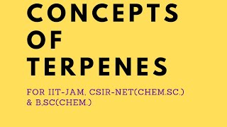 Introduction of terpenes for BSc IITJAMCSIRNET CHEMICALSCIENCES classification of terpenes [upl. by Hervey439]