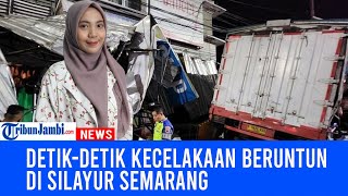 Detikdetik Kecelakaan Beruntun di Silayur Semarang Truk Diduga Rem Blong [upl. by Krahling]