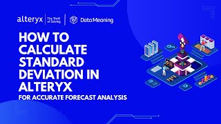 How to Calculate Standard Deviation in Alteryx for Accurate Forecast Analysis [upl. by Lalitta99]