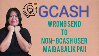 PART 1 SENDING GCASH TO NONGCASH USER HOW TO REFUND MONEY PAANO MAIREFUND ANG PERA [upl. by Htur]