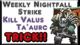 Destiny  How to SOLO Valus Taaurc on Mars in Weekly Nightfall Strike  Destiny Kill Boss TRICK [upl. by Noryak]