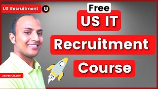 US IT Recruitment Course  US Recruitment Fundamentals  usitrecruit  Module 1 [upl. by Cutter]