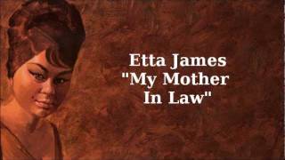 My Mother In Law  Etta James [upl. by Valerle636]