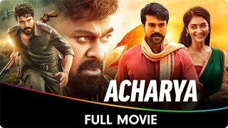 Acharya  Hindi Dubbed Full Movie  Chiranjeevi Ram Charan Sonu Sood Jisshu Sengupta Mahesh Babu [upl. by Wordoow]