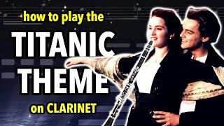 How to play My Heart Will Go On on Clarinet  Clarified [upl. by Evad784]