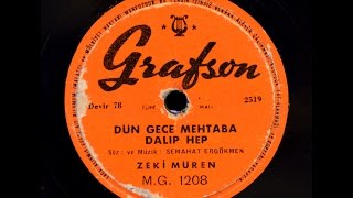 Zeki Müren  Dün gece mehtaba dalıp hep  GERÇEK TAŞ PLAK KAYDI [upl. by Ahel714]